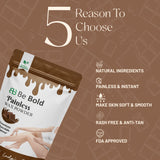 Be Bold Painless Wax Powder – Men Wax – Chocolate Flavour Herbal Hair Removal Powder | Gentle & Skin-Friendly | (100gm)
